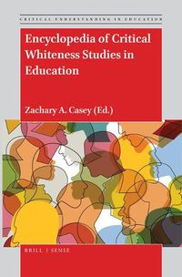 Cover image for Encyclopedia of Critical Whiteness Studies in Education