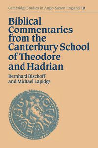 Cover image for Biblical Commentaries from the Canterbury School of Theodore and Hadrian