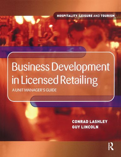 Cover image for Business Development in Licensed Retailing: A unit manager's guide