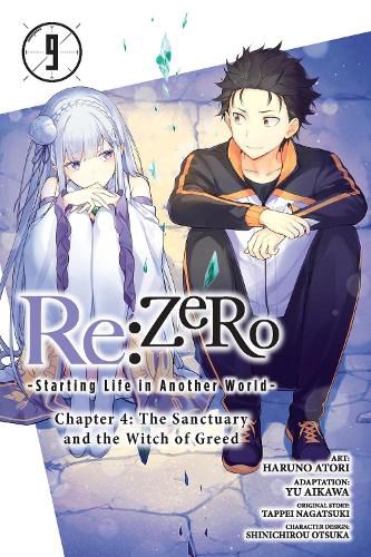 Cover image for Re:ZERO -Starting Life in Another World-, Chapter 4: The Sanctuary and the Witch of Greed, Vol. 9 (manga)