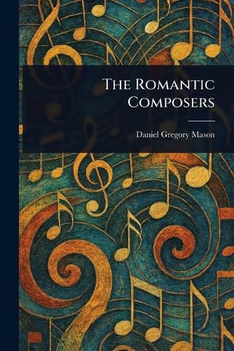 Cover image for The Romantic Composers