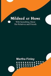 Cover image for Mildred at Home