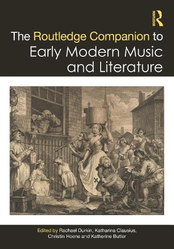 Cover image for The Routledge Companion to Early Modern Music and Literature
