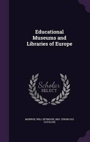 Educational Museums and Libraries of Europe