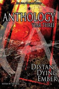 Cover image for Anthology: Year Three: Distant Dying Ember