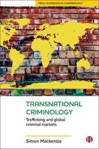 Cover image for Transnational Criminology: Trafficking and Global Criminal Markets