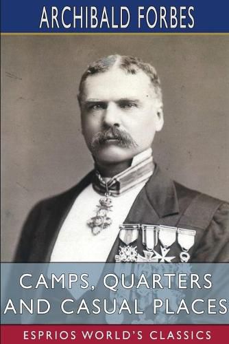 Cover image for Camps, Quarters and Casual Places (Esprios Classics)