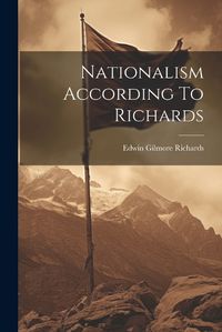 Cover image for Nationalism According To Richards