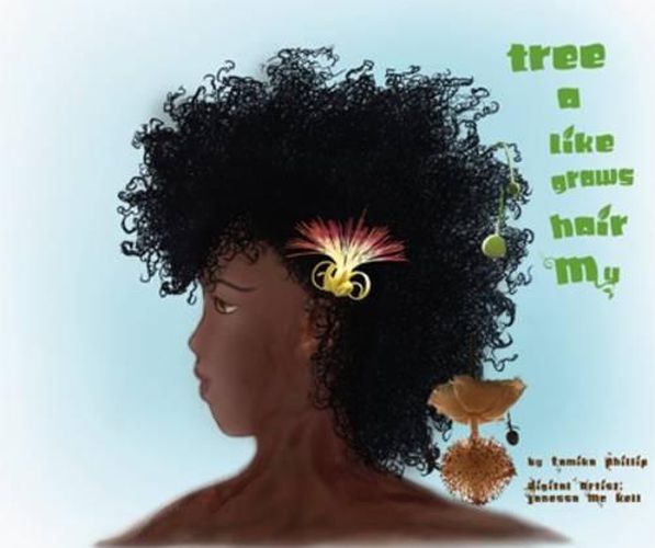Cover image for My Hair Grows Like a Tree