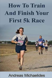 Cover image for How to train and finish your first 5k race