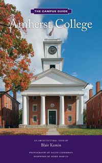 Cover image for Amherst College: An Architectural Tour