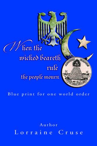 Cover image for When the wicked beareth rule - the people mourn