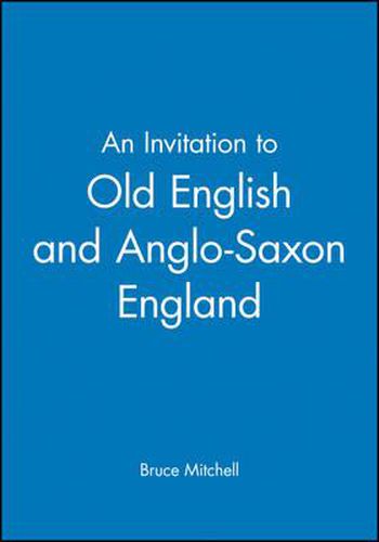 Cover image for An Invitation to Old English and Anglo-Saxon England