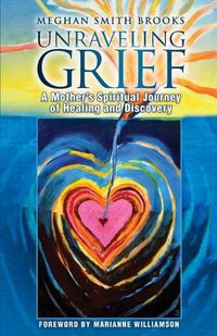 Cover image for Unraveling Grief