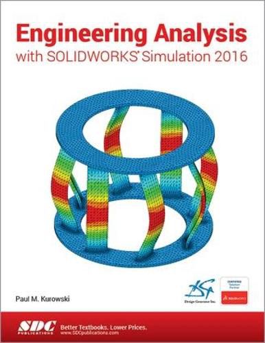 Cover image for Engineering Analysis with SOLIDWORKS Simulation 2016
