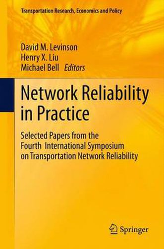 Cover image for Network Reliability in Practice: Selected Papers from the Fourth International Symposium on Transportation Network Reliability