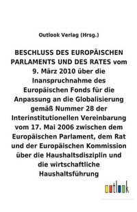 Cover image for BESCHLUSS uber die Inanspruchnahme des Europaischen Fonds fur die Anpassung an die Globalisierung uber die Haushaltsdisziplin und die wirtschaftliche Haushaltsfuhrung