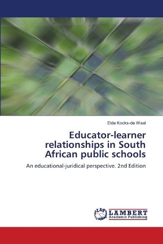 Cover image for Educator-learner relationships in South African public schools