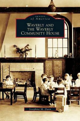 Cover image for Waverly and the Waverly Community House