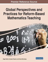 Cover image for Global Perspectives and Practices for Reform-Based Mathematics Teaching