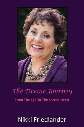 Cover image for The Divine Journey: From the EGO to the Sacred Heart