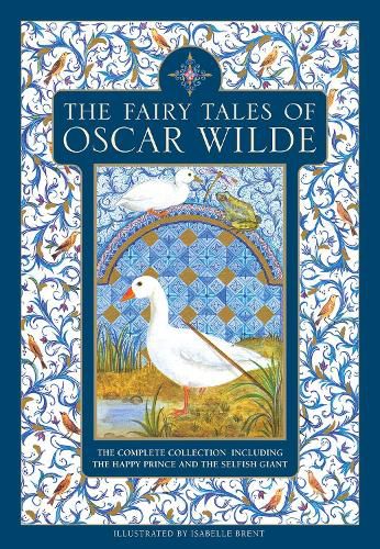 Cover image for The Fairy Tales of Oscar Wilde: The complete collection including The Happy Prince and The Selfish Giant