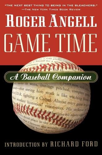 Cover image for Game Time: A Baseball Companion