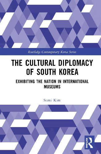 Cover image for The Cultural Diplomacy of South Korea