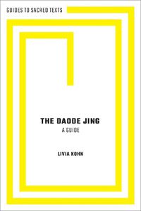 Cover image for The Daode Jing: A Guide