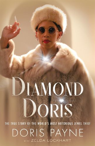 Cover image for Diamond Doris: The True Story of the World's Most Notorious Jewel Thief