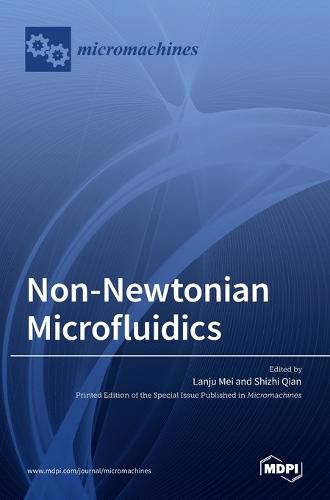 Cover image for Non-Newtonian Microfluidics