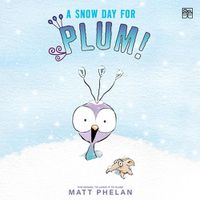 Cover image for A Snow Day for Plum!