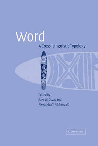 Word: A Cross-linguistic Typology