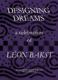 Cover image for Leon Bakst - Designing Dreams