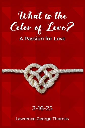 Cover image for What is the Color of Love