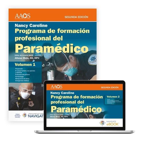 Cover image for Programa de Formacion Profesional del Paramedico. Nancy Caroline. Volumen 1 Impreso, Volumen 2 libro electronico. En espanol.