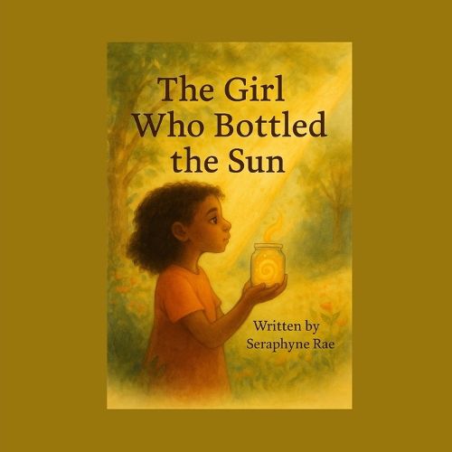 Cover image for The Girl Who Bottled the Sun