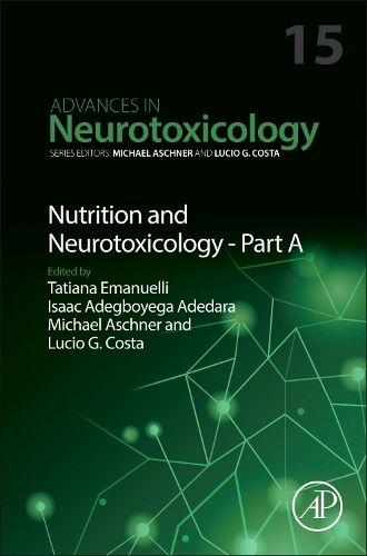 Cover image for Nutrition e Neurotoxicology Part A: Volume 15
