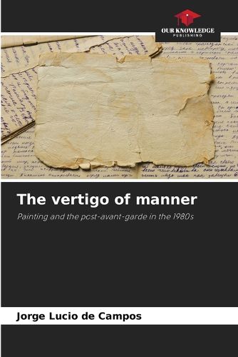 Cover image for The vertigo of manner