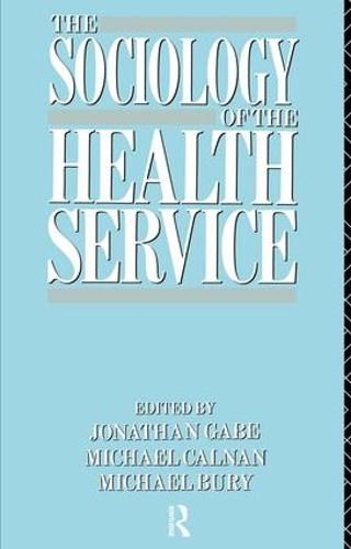 Cover image for The Sociology of the Health Service