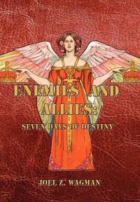 Cover image for Enemies and Allies: Seven Days of Destiny