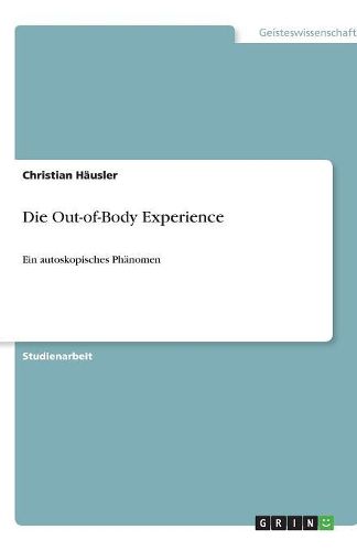 Cover image for Die Out-of-Body Experience
