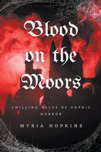 Cover image for Blood on the Moors