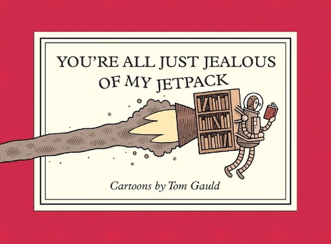 Cover image for You're All Just Jealous of My Jetpack