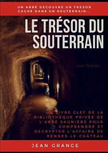 Le Tresor Du Souterrain