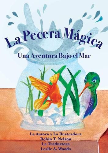 Cover image for La Pecera Magica: Una Aventura Bajo el Mar: Spanish classroom version