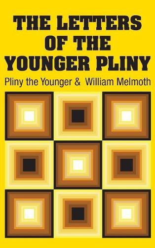 The Letters of the Younger Pliny