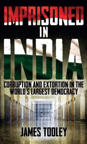 Cover image for Imprisoned in India: Corruption and Wrongful Imprisonment in the World's Largest Democracy