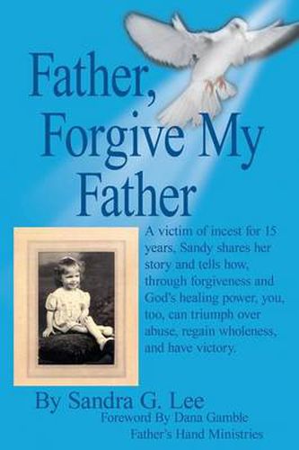 Cover image for Father, Forgive My Father
