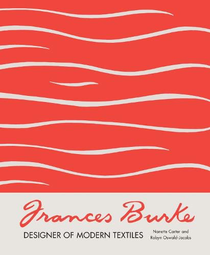 Cover image for Frances Burke: Designer of Modern Textiles